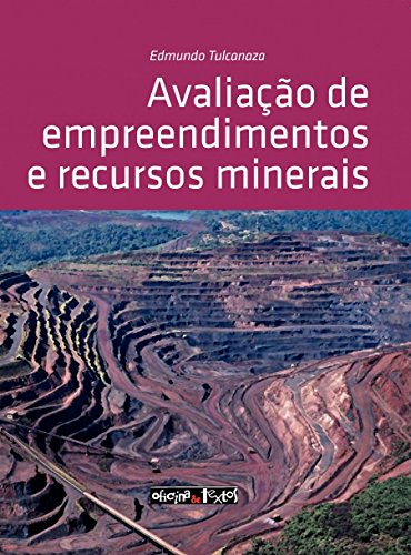 Avaliação de Empreendimentos e Recursos Minerais