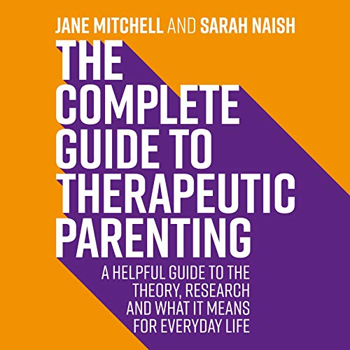 The AZ of Survival Strategies for Therapeutic Parents From Chaos to