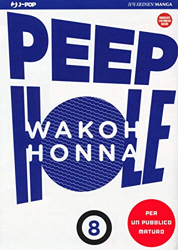 Peep hole (Vol. 8)
