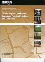 The Drought of 1998-2002: Impacts on Florida's Hydrology and Landscape 1411310349 Book Cover