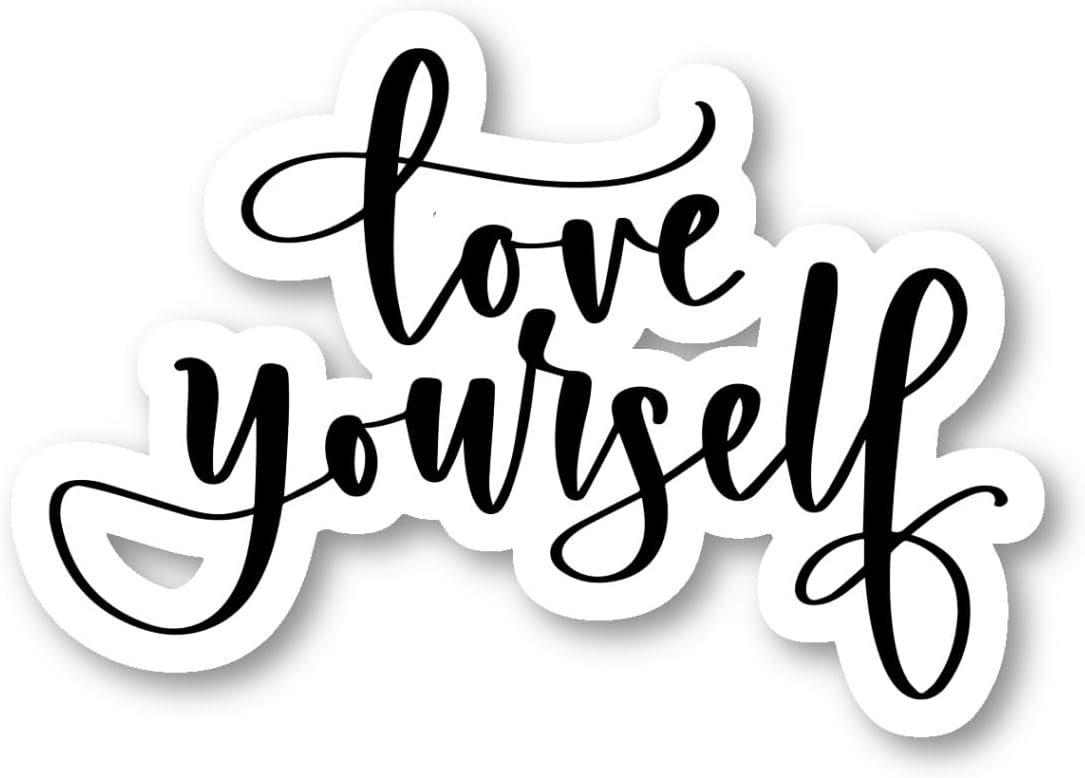 Love Yourself Sticker Inspirational Quotes Stickers - 3 Pack - Set of 2.5, 3 and 4 Inch Vinyl Laptop Stickers - for Laptop, Phone, Water Bottle, Car & More Decal (3 Pack) S81848-3Pack