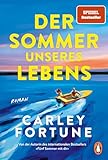 Der Sommer unseres Lebens: Roman - One Golden Summer. Eine romantische Auszeit am See von der internationalen Bestsellerautorin von »Fünf Sommer mit dir« (Die Barry’s-Bay-Reihe, Band 2)