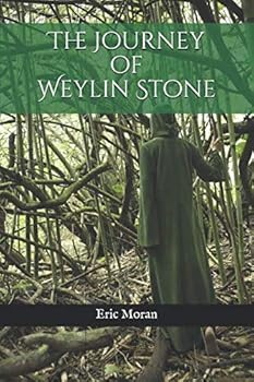 Paperback The Journey of Weylin Stone Book