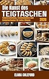 DIE HANDWERKSKUNST DER KNÖDEL: Teigverarbeitung meistern, Formenstile und Dampfmethoden für jedes Leistungsniveau
