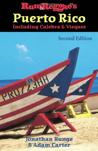 Rum & Reggae's Puerto Rico: Including Culebra & Vieques: Including Culebra and Vieques