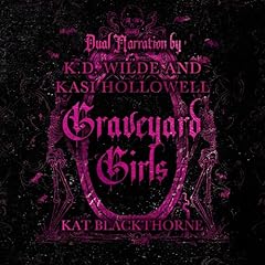 Graveyard Girls Audiolibro Por Kat Blackthorne arte de portada