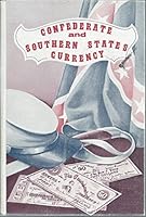 CRISWELL'S CURRENCY SERIES VOL. I Confederate and Southern State Currency B00H29EA0S Book Cover
