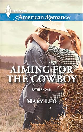 Aiming for the Cowboy (Fatherhood Book 1491)