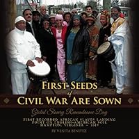 First Seeds of Civil War Are Sown: Global Slavery Remembrance Day 1439260540 Book Cover