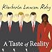 A Taste of Reality
