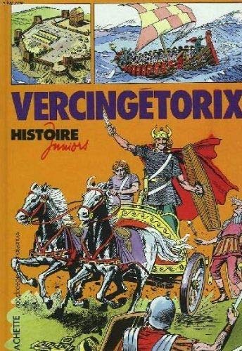 Histoire Juniors - Vercingétorix - Illustrations Pierre Le Guen