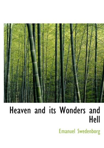 Heaven and its Wonders and Hell