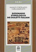 Dizionario etimologico dei dialetti italiani 8877500395 Book Cover