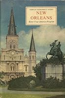 New Orleans, American Geographical Society, Know Your America Program B0007FN302 Book Cover