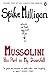 War Memoirs Mussolini Volume 4: His Part In My Downfall (Spike Milligan War Memoirs)