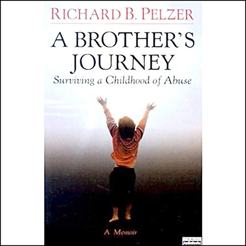 A Brother's Journey by Richard B. Pelzer