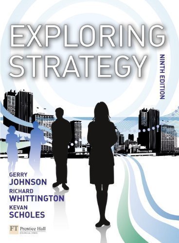 Exploring Strategy 9th (ninth) Edition by Johnson, Prof Gerry, Whittington, Prof Richard ...