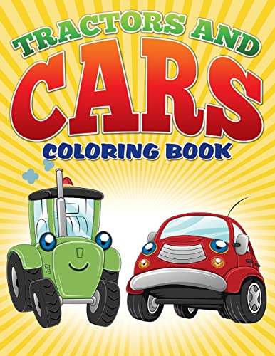 Tractors and Cars Coloring Book (Avon Coloring Books): Coloring Books For Kids (Tractors and Cars Coloring Books for Kids)