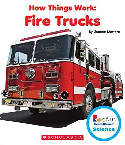 Fire Trucks (Rookie Read-About Science: How Things Work) Paperback – September 1, 2015