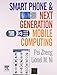 Produktbild Smart Phones and Next Generation Mobile Computing