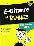  E-Gitarre für Dummies: Beispiele- Tracks auf der CD. Effektgeräte und Verstärker. Griffe für Jazz. Rock und Heavy Metal. Gitarrensound der rockt! (Fur Dummies) von Chappell. Jon (2003) Taschenbuch