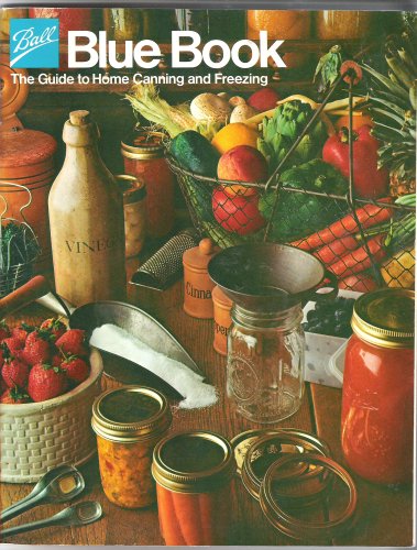 Ball Blue Book The Guide to Home Canning and Fr... B000J2ESZW Book Cover