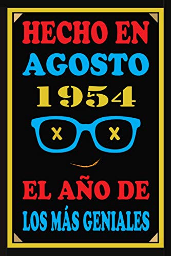 Hecho En Agosto 1954 El Año De Los Más Geniales: Libro de visitas de 66 años, cuaderno, 110 páginas de felicitaciones, idea de regalo, regalo de 66 aniversario para pareja, niño, mujer, hombre
