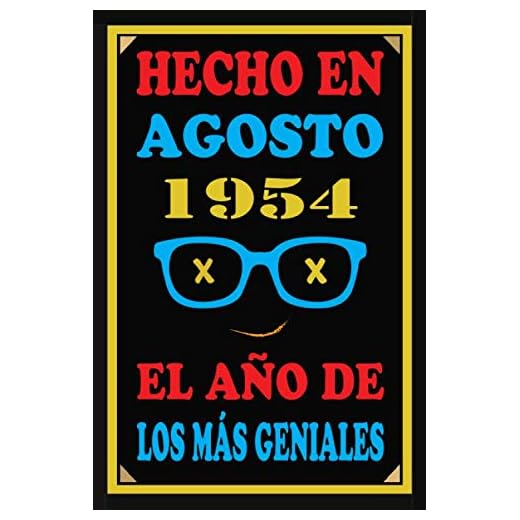 Hecho En Agosto 1954 El Año De Los Más Geniales: Libro de visitas de 66 años, cuaderno, 110 páginas de felicitaciones, idea de regalo, regalo de 66 aniversario para pareja, niño, mujer, hombre