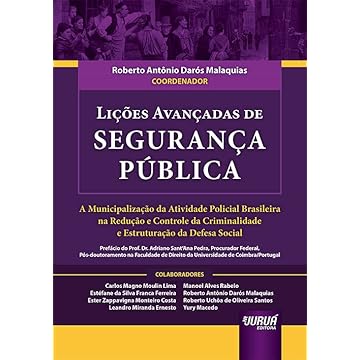 Capa do livro Lições Avançadas de Segurança Pública - A Municipalização da Atividade Policial Brasileira na Redução e Controle da Criminalidade e Estruturação da Defesa Social