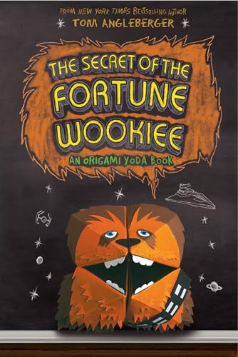 The Secret of the Fortune Wookiee (Origami Yoda #3) (Volume 3)