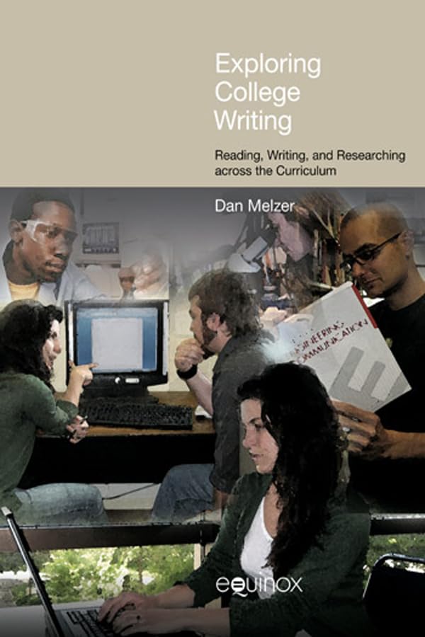 Exploring College Writing: Reading, Writing, and Researching across the Curriculum (Frameworks for Writing)
