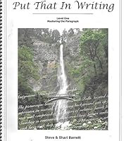 Put That in Writing: Level One Mastering the Paragraph 0972873104 Book Cover