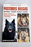 pastor belga tervueren criadores españa  PASTORES BELGAS Groenendael, Tervueren, Malinois, Laekenois.