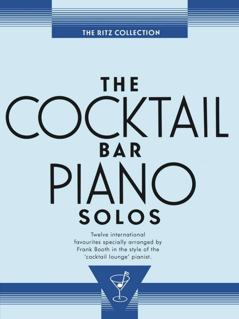 The Ritz Collection: The Cocktail Bar Piano Solos
