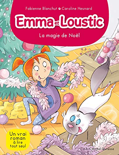 Télécharger La Magie de Noël : Emma et Loustic - tome 8 livre En ligne