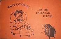What's Cooking: As the Calendar Turns B01LXQ39VD Book Cover