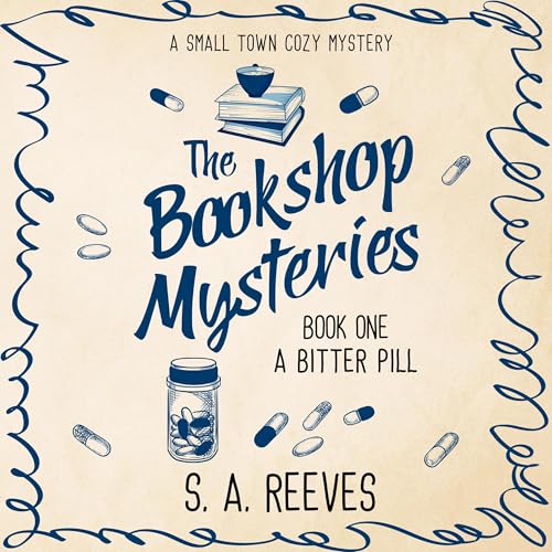 A Bitter Pill by S.A. Reeves episode artwork