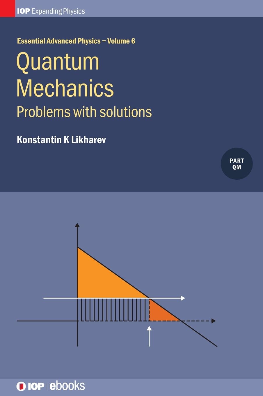 Buy Quantum Mechanics: Problems With Solutions: VOLUME 6 (Iph001, 6) — BookShops.in