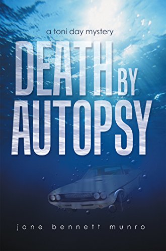 Death by Autopsy: A Toni Day Mystery (English Edition)
