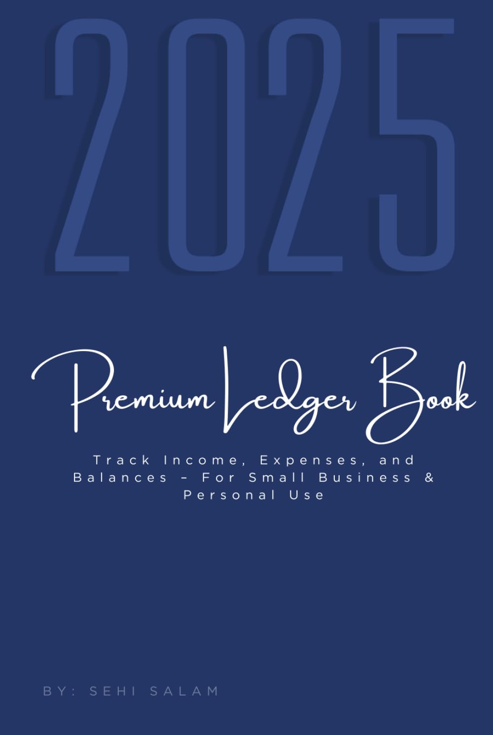 Premium Ledger Book (6x9″): Simple Accounting Log Book for Small Business & Personal Finance – Income & Expense Tracker Notebook with Account Balance Sheets – Matte Hardcover
