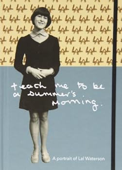 Hardcover Teach Me to be a Summers Morning Book