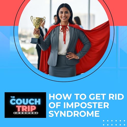 How To Get Rid Of Imposter Syndrome