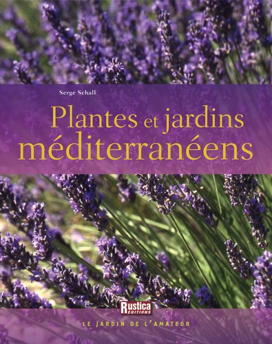 Télécharger Plantes et jardins méditerranéens Gratuit