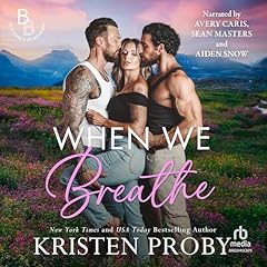 When We Breathe Audiolibro Por Kristen Proby arte de portada
