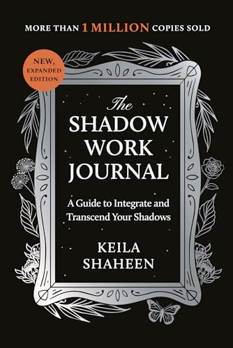 The Shadow Work Journal: A Guide to Integrate and Transcend your Shadows