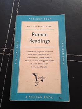 Roman Readings - Translations From Latin Prose and Poetry