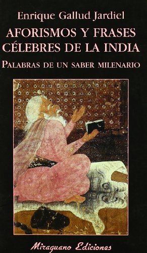 Aforismos y frases célebres de la India (Libros de los Malos Tiempos) Aforismos y frases célebres de la India (Libros de los Malos Tiempos)