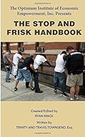 The Stop and Frisk Handbook 0985989009 Book Cover