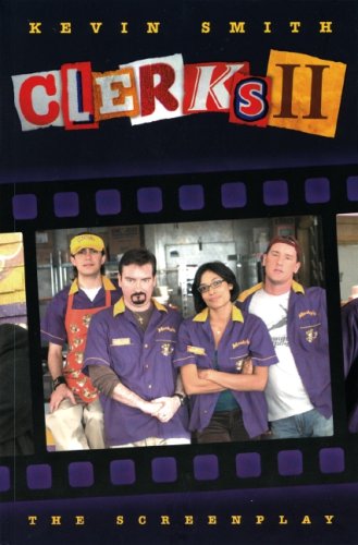 Clerks II: The Screenplay 1845764072 Book Cover