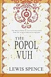 The Popol Vuh